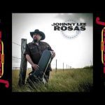 johnny-lee-rosas-solo-album-completo