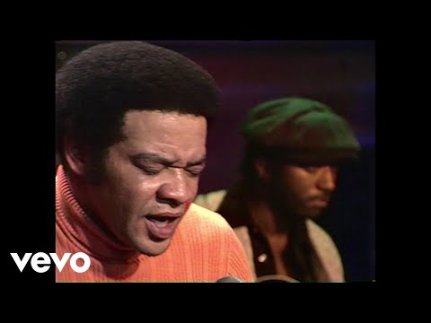 Bill Withers – Ain't No Sunshine