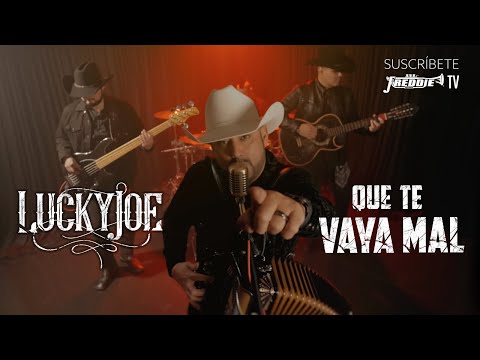 Lucky Joe – Que Te Vaya Mal (Video Oficial)