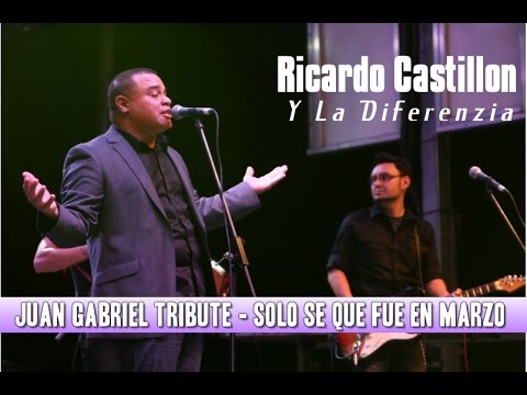 Ricardo Castillon Y La Differenzia Solo Se Que Fue Marzo